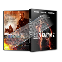 Alev Kapanı 2 - Backdraft 2 - 2019 Türkçe Dvd Cover Tasarımı